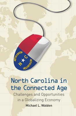 North Carolina in the Connected Age(English, Paperback, Walden Michael L.)