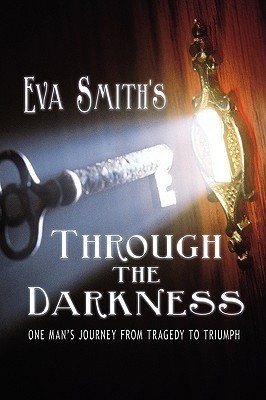 Through the Darkness(English, Hardcover, Smith Eva)