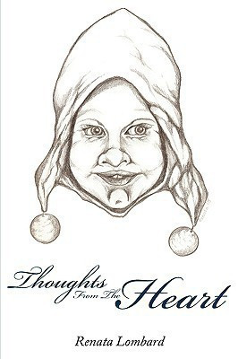 Thoughts From The Heart(English, Paperback, Lombard Renata)