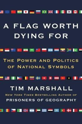 A Flag Worth Dying for(English, Paperback, Marshall Tim)