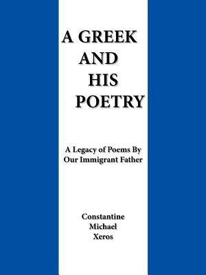 A Greek and His Poetry(English, Paperback, Xeros Constantine Michael)