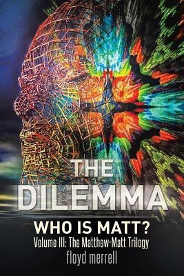 The Dilemma(English, Paperback, Merrell Floyd)