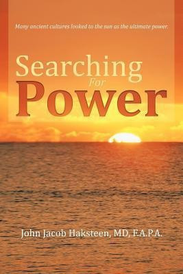 Searching For Power(English, Paperback, Haksteen MD F.A.P.A. John Jacob)