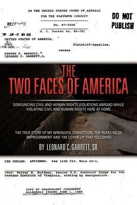 The Two Faces of America(English, Paperback, Garrett Sr. Leonard C.)