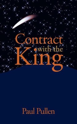 Contract with the King(English, Paperback, Pullen Paul)