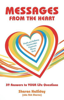 Messages from the Heart(English, Paperback, Halliday Sharon)