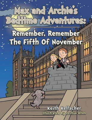Max and Archies Bedtime Adventures(English, Paperback, Kellacher Keith)