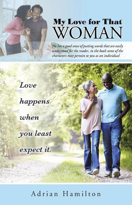 My Love for That Woman(English, Paperback, Hamilton Adrian)