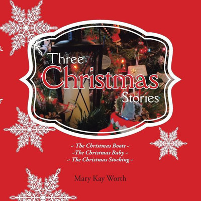 Three Christmas Stories(English, Paperback, Worth Mary Kay)
