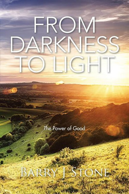 From Darkness to Light(English, Paperback, Stone Barry J)