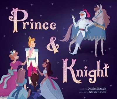 Prince & Knight(English, Hardcover, Haack Daniel)