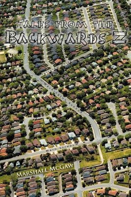 Tales from the Backwards Z(English, Paperback, McGaw Marshall)