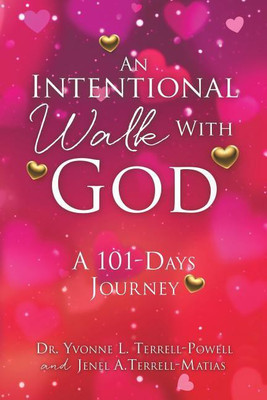 An Intentional Walk with God(English, Paperback, A Terrell-Matias Yvonne L Terrell- Dr)