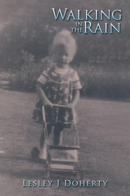 Walking in the Rain(English, Paperback, Doherty Lesley J)