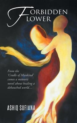 Forbidden Flower(English, Paperback, Sufiana Ashiq)