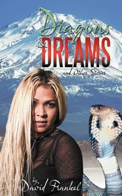Dragons and Dreams(English, Paperback, Frankel David)