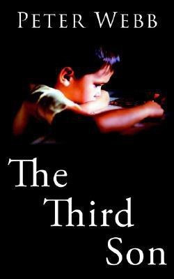 The Third Son(English, Paperback, Webb Peter)