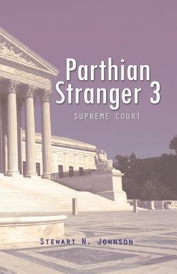 Parthian Stranger 3(English, Paperback, Johnson Stewart N)