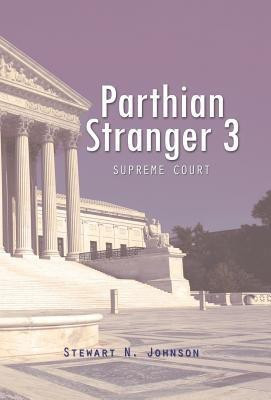 Parthian Stranger 3(English, Hardcover, Johnson Stewart N)
