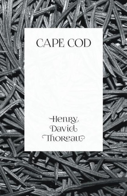 Cape Cod(English, Paperback, Thoreau Henry David)