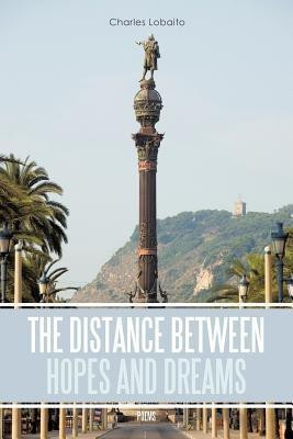 The Distance between Hopes and Dreams(English, Paperback, Lobaito Charles)