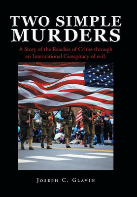 Two Simple Murders(English, Hardcover, Glavin Joseph C Jr)