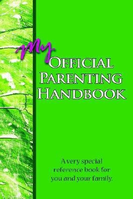 My Official Parenting Handbook(English, Hardcover, John Harris, Tony Tocco)