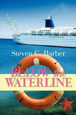 Below the Waterline(English, Paperback, Barber Steven C)