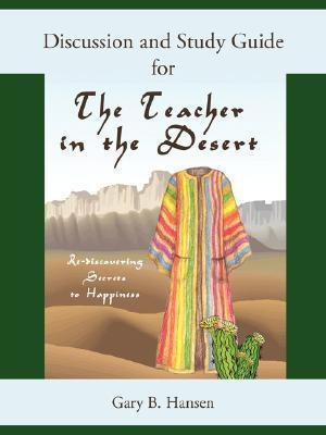 Discussion and Study Guide for the Teacher in the Desert(English, Paperback, Hansen Gary B)