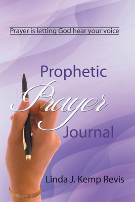 Prophetic Prayer Journal(English, Paperback, Kemp Revis Linda J)