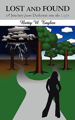 Lost and Found(English, Paperback, Taylor Betty W)