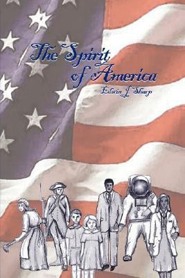 The Spirit of America(English, Paperback, Sharp Edwin J)