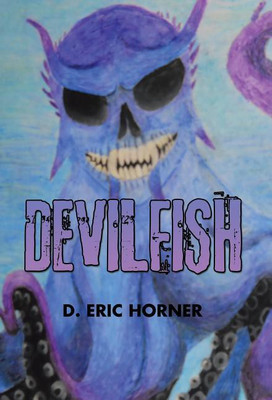 Devilfish(English, Hardcover, Horner D Eric)