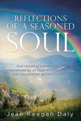 Reflections of a Seasoned Soul(English, Paperback, Daly Jean Keegan)