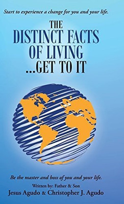 The Distinct Facts of Living ... Get To It(English, Hardcover, Agudo Jesus)