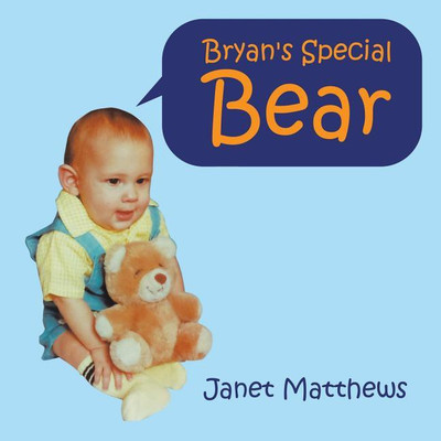Bryan's Special Bear(English, Paperback, Matthews Janet)