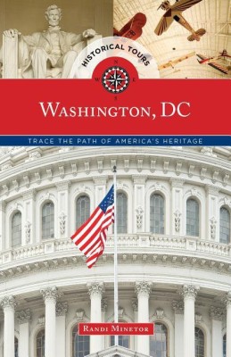 Historical Tours Washington, DC(English, Paperback, Minetor Randi)