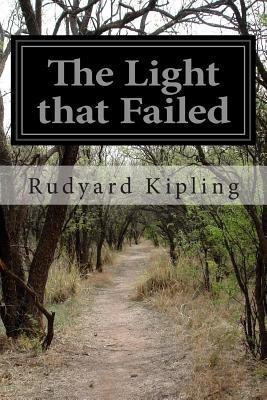 The Light that Failed(English, Paperback, Kipling Rudyard)