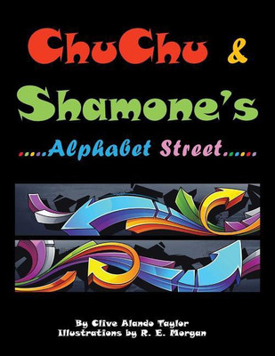 CHU CHU & SHAMONE'S Alphabet Street(English, Paperback, Taylor Clive Alando)