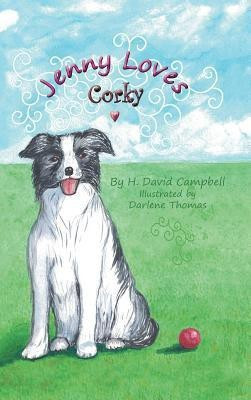 Jenny Loves Corky(English, Hardcover, Campbell H David)