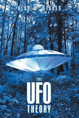 The UFO Theory(English, Paperback, Staves Alan W)