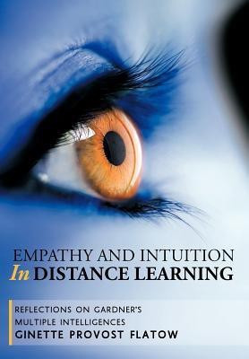 Empathy and Intuition in Distance Learning(English, Hardcover, Provost Flatow Ginette)