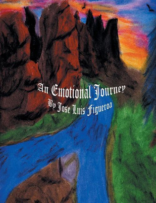 An Emotional Journey(English, Paperback, Figueroa Jose Luis)
