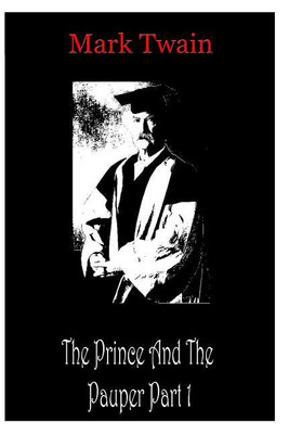 The Prince And The Pauper Part 1(English, Paperback, Twain Mark)
