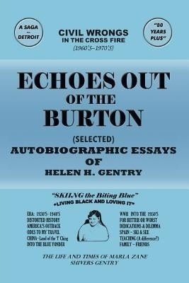Echoes Out of the Burton(English, Paperback, GENTRY HELEN H.)