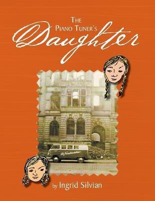 The Piano Tuner's Daughter(English, Paperback, Silvian Ingrid)