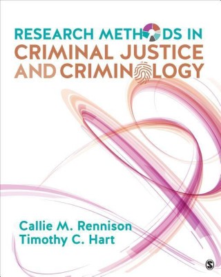 Research Methods in Criminal Justice and Criminology(English, Paperback, Rennison Callie Marie)