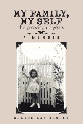 My Family, My Self(English, Paperback, Thorne Sharon Ann)