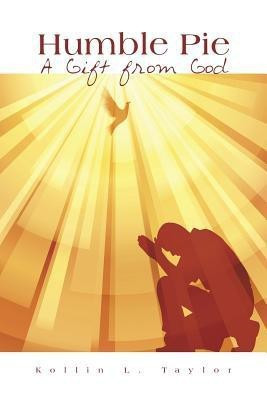 Humble Pie(English, Paperback, Taylor Kollin L)
