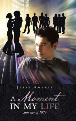 A Moment in My Life(English, Hardcover, Ambriz Jesse)